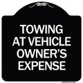 Signmission Towing Vehicle Owners Expense Heavy-Gauge Aluminum Architectural Sign, 18" L, 18" H, BW-1818-24410 A-DES-BW-1818-24410